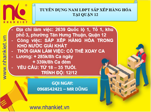 TUYỂN 20 LĐPT SẮP XẾP HÀNG HÓA KHO NƯỚC NGỌT Q12