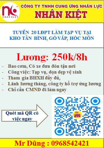 TUYỂN 20 LĐPT TẠP VỤ - DỌN DẸP VỆ SINH TẠI KHO KHU VỰC TPHCM